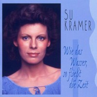 Su Kramer: Wie das Wasser, so fließt die Zeit -   -...