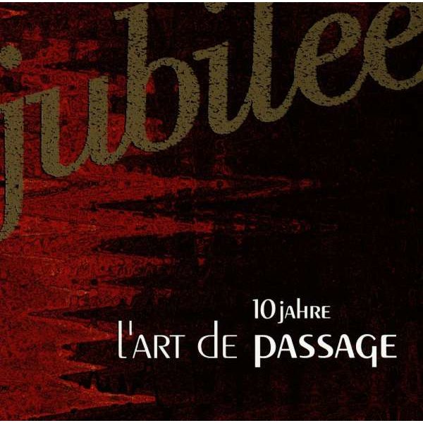 LArt De Passage: Jubilee -   - (CD / Titel: H-P)