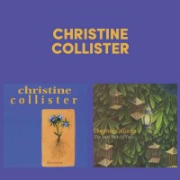 Christine Collister: Blue Aconite / The Dark Gift Of Time...