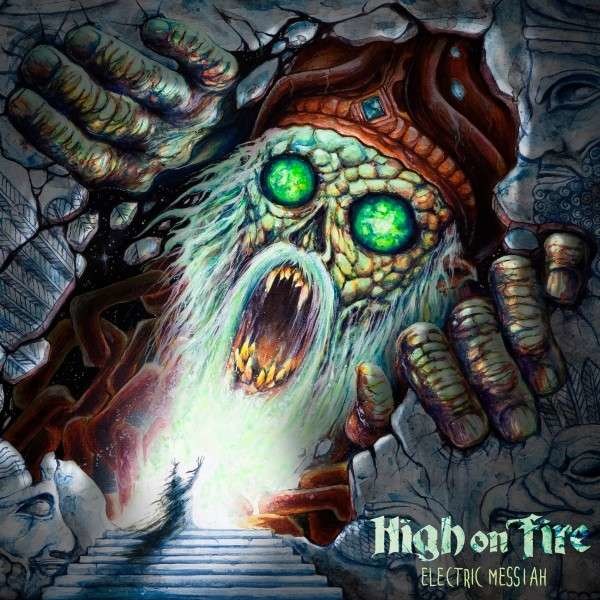 High On Fire: Electric Messiah -   - (CD / Titel: A-G)