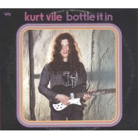 Kurt Vile: Bottle It In -   - (Vinyl / Rock (Vinyl))