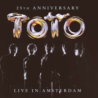 Toto: Live In Amsterdam (25th-Anniversary-Deluxe-Edition)...