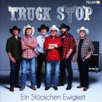 Truck Stop: Ein Stückchen Ewigkeit -   - (CD /...