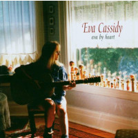 Eva Cassidy: Eva By Heart -   - (CD / Titel: A-G)