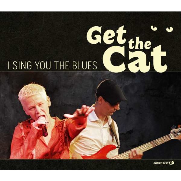 Get The Cat: Blues Finest: She Knows Them All / I Sing You The Blues -   - (CD / Titel: A-G)