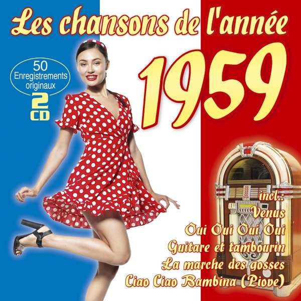 Les Chansons De LAnnée 1959 -   - (CD / Titel: H-P)