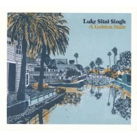 Luke Sital-Singh: A Golden State -   - (CD / Titel: A-G)