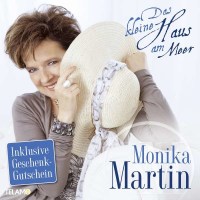 Monika Martin: Das kleine Haus am Meer -   - (PopRock / CD)