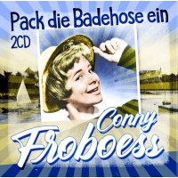 Conny (Cornelia) Froboess: Pack die Badehose ein -   -...