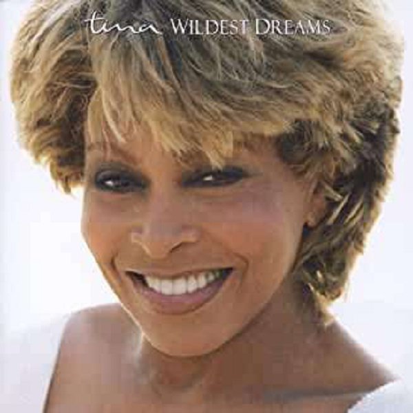 Tina Turner: Wildest Dreams -   - (CD / Titel: Q-Z)