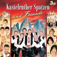 Kastelruther Spatzen und Freunde -   - (CD / Titel: H-P)