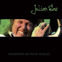 Julian Sas: Wandering Between Worlds - Live -   - (CD /...