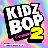 Kidz Bop Kids: Kidz Bop Germany Vol. 2 -   - (CD / Titel:...