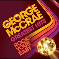 George McCrae: Rock Your Baby: Greatest Hits -   - (Vinyl...