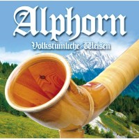 Various Artists: Alphorn (Volkstümliche Weisen) -...