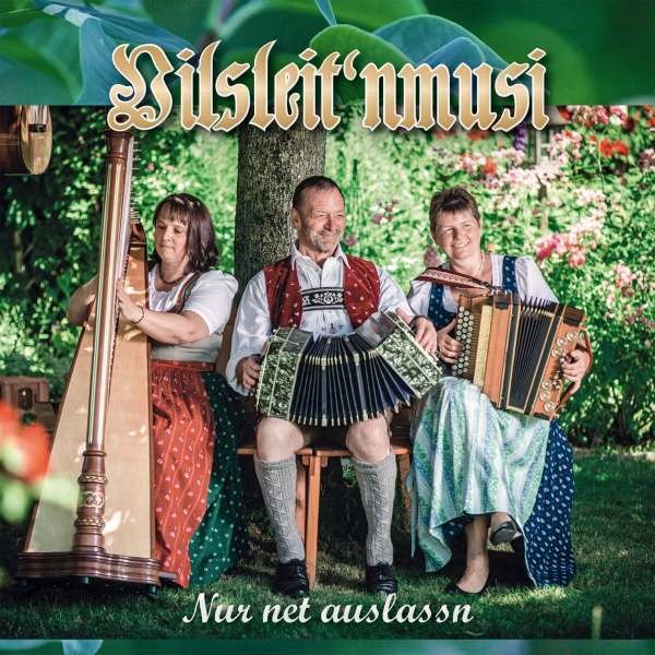 Vilsleitnmusi: Nur net auslassn -   - (CD / Titel: H-P)