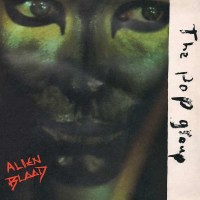 The Pop Group: Alien Blood -   - (Vinyl / Rock (Vinyl))