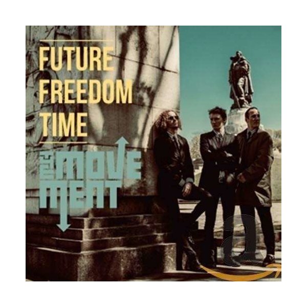 The Movement: Future Freedom Time -   - (CD / Titel: A-G)