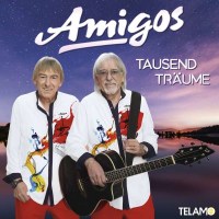 Die Amigos: Tausend Träume -   - (CD / Titel: Q-Z)