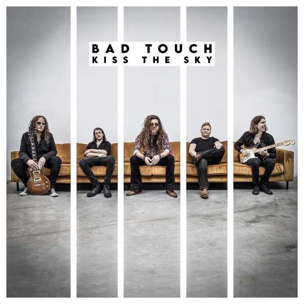 Bad Touch: Kiss The Sky -   - (CD / Titel: H-P)