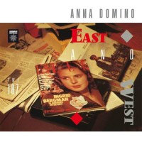 Anna Domino: East and West (Expanded Edition) -   - (CD /...