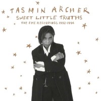 Tasmin Archer: Sweet Little Truths: The EMI Recordings...