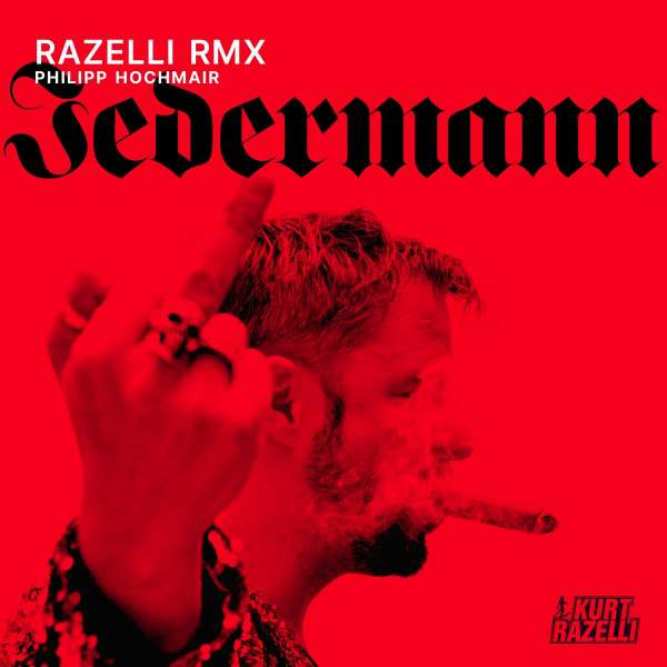 Kurt Razelli & Philipp Hochmair: Jedermann (Razelli RMX) -   - (CD / Titel: H-P)