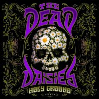 The Dead Daisies: Holy Ground (180g) (Transparent Violet...