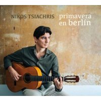 Nikos Tsiachris: Primavera En Berlin -   - (CD / Titel: H-P)