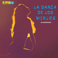 Afrosound: La Danza De Los Mirlos -   - (Vinyl / Pop...