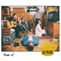 Alpkan: Hoas is! -   - (CD / Titel: H-P)