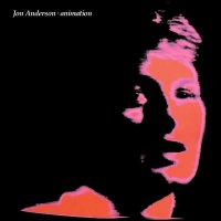 Jon Anderson: Animation (Remastered & Expanded...