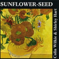 Colin Wilkie: Sunflower Seed -   - (CD / Titel: Q-Z)