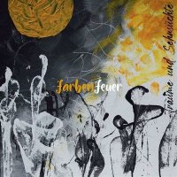 Farbenfeuer: Träume & Sehnsüchte -   - (CD...