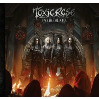 Toxicrose: In For The Kill -   - (CD / Titel: H-P)