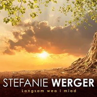 Stefanie Werger: Langsam wea i miad -   - (CD / Titel: H-P)