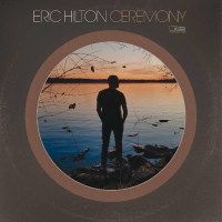 Eric Hilton: Ceremony -   - (CD / Titel: A-G)