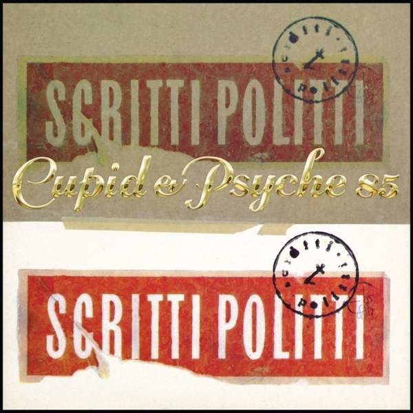 Scritti Politti: Cupid & Psyche 85 -   - (CD / Titel: A-G)