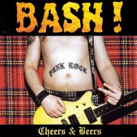 Bash: Cheers & Beers (Colored Vinyl) -   - (Vinyl /...