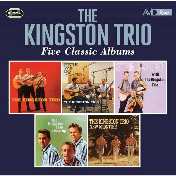 The Kingston Trio: Five Classic Albums -   - (CD / Titel: A-G)