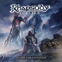 Rhapsody Of Fire  (ex-Rhapsody): Glory For Salvation -...