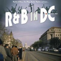 Various Artists: R&B In DC 1940 - 1960: Rhythm &...