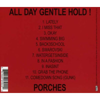 The Porches: All Day Gentle Hold! -   - (CD / Titel: A-G)