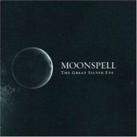 Moonspell: The Great Silver Eye -   - (CD / Titel: Q-Z)