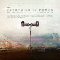 Various Artists: Breathing In Fumes (Depeche Mode...