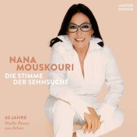 Nana Mouskouri: Die Stimme der Sehnsucht (Limited Edition...