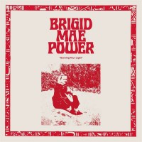 Brigid Mae Power: Burning Your Light EP -   - (Vinyl /...