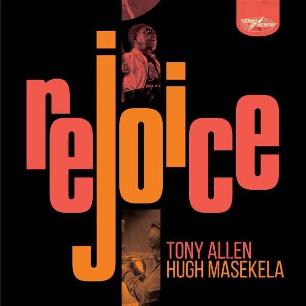 Tony Allen & Hugh Masekela: Rejoice (Special Edition) -   - (Vinyl / Pop (Vinyl))