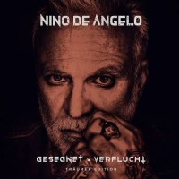 Nino De Angelo: Gesegnet und verflucht (Träumer...