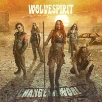 WolveSpirit: Change The World -   - (CD / Titel: A-G)